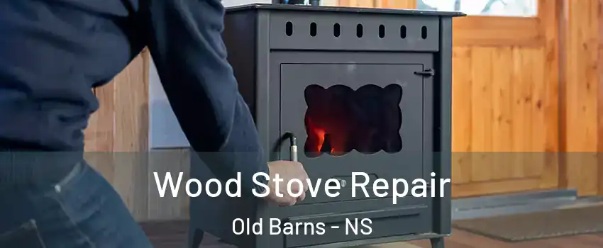  Wood Stove Repair Old Barns - NS